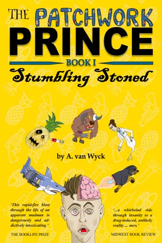 The Patchwork Prince -- Book One -- Stumbling Stoned